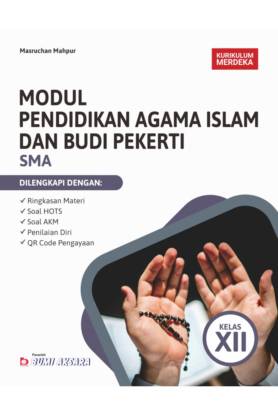Modul Pendidikan Agama Islam dan Budi Pekerti SMA Kelas XII [Kurikulum Merdeka]